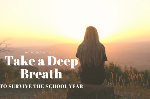 Take a Deep Breath to Survive the School Year