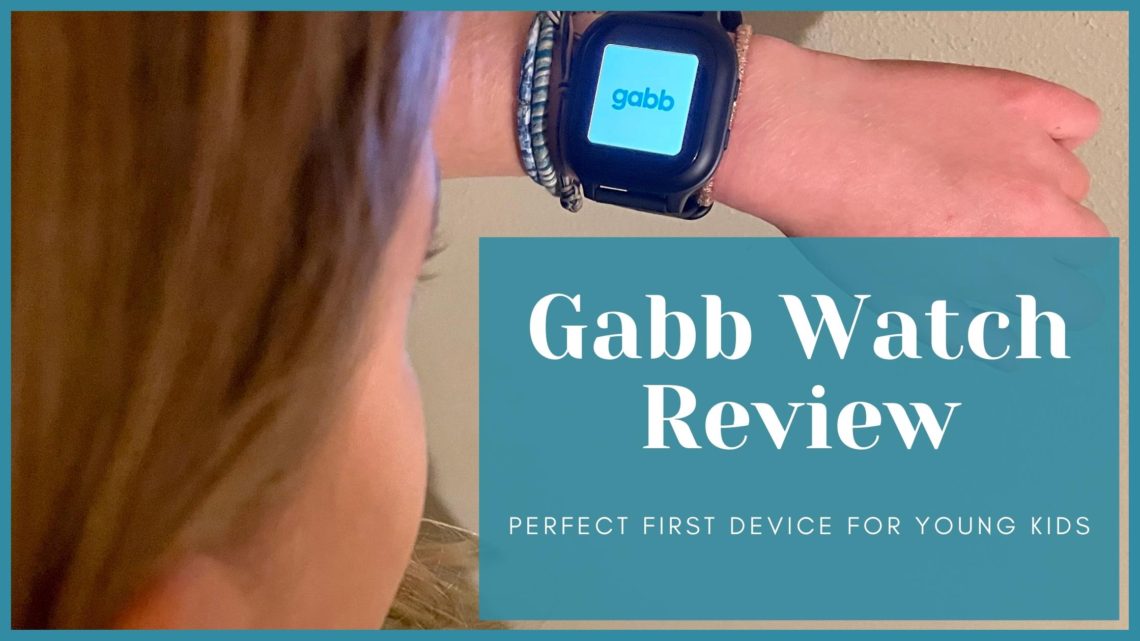 Gabb Watch Review: Perfect First Device for Young Kids